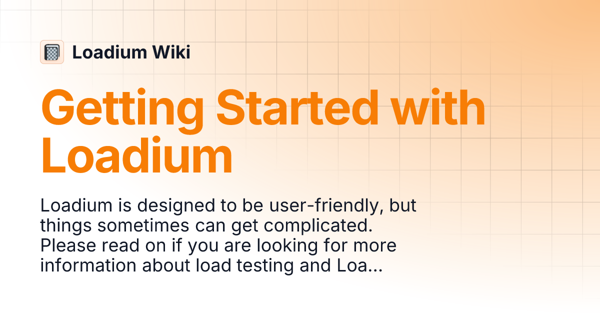 Getting Started With Loadium Loadium Wiki