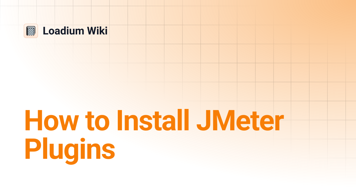 How to Install JMeter Plugins | Loadium Wiki
